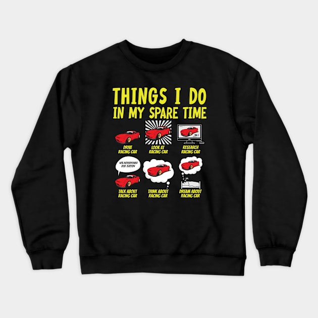 Things i do in my spare time jdm racing car Crewneck Sweatshirt by ARMU66